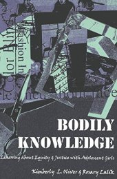 book Bodily Knowledge: Learning about Equity and Justice with Adolescent Girls