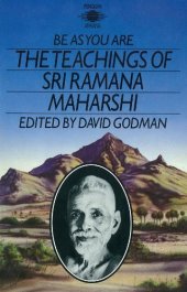 book Be as You Are: The Teachings of Sri Ramana Maharshi