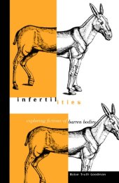 book Infertilities: Exploring Fictions of Barren Bodies