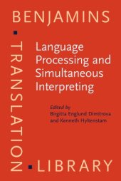 book Language Processing and Simultaneous Interpreting: Interdisciplinary perspectives