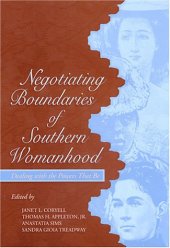 book Negotiating Boundaries of Southern Womanhood: Dealing with the Powers That Be