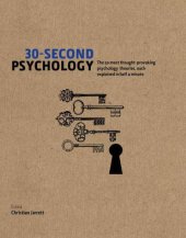 book 30-Second Psychology: The 50 Most Thought-Provoking Psychology Theories, Each Explained in Half a Minute