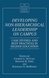 book Developing Non-Hierarchical Leadership on Campus: Case Studies and Best Practices in Higher Education