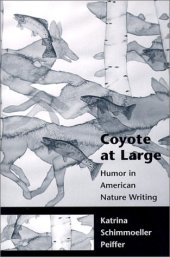 book Coyote at Large: Humor in American Nature Writing