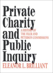 book Private Charity and Public Inquiry: A History of the Filer and Peterson Commissions