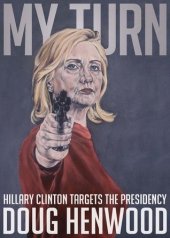 book My Turn: Hillary Clinton Targets the Presidency