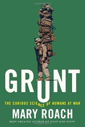 book Grunt: The Curious Science of Humans at War