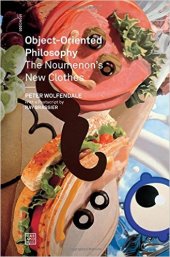 book Object-Oriented Philosophy: The Noumenon’s New Clothes