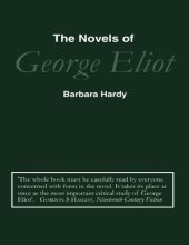 book The Novels of George Eliot: A Study in Form