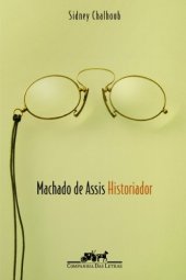 book Machado de Assis, historiador