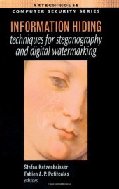 book Information Hiding Techniques for Steganography and Digital Watermarking