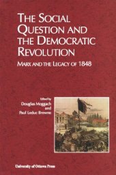 book The Social Question and the Democratic Revolution: Marx and the Legacy of 1848