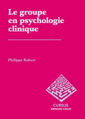 book Le groupe en psychologie clinique