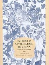 book Science and civilisation in China. Vol. 5, Chemistry and chemical technology : Pt. 11, ferrous metallurgy