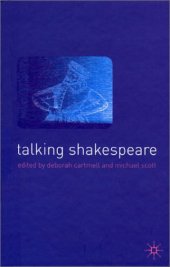 book Talking Shakespeare: Shakespeare into the Millennium