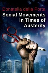 book Social Movements in Times of Austerity: Bringing Capitalism Back Into Protest Analysis