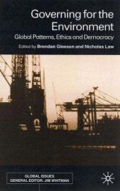 book Govering for the Environment: Global Problems, Ethics and Democracy