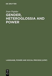 book Gender, Heteroglossia and Power: A Sociolinguistic Study of Youth Culture