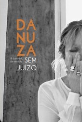 book Danuza & sua visão de mundo sem juízo