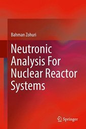 book Neutronic Analysis For Nuclear Reactor Systems