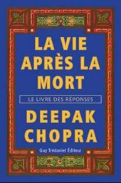 book La vie après la mort : Le livre des réponses