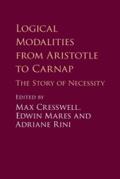 book Logical Modalities from Aristotle to Carnap: The Story of Necessity