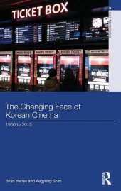 book The Changing Face of Korean Cinema: 1960 to 2015