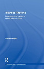 book Islamist Rhetoric: Language and Culture in Contemporary Egypt