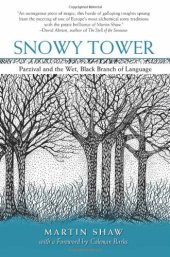 book Snowy Tower: Parzival and the Wet, Black Branch of Language