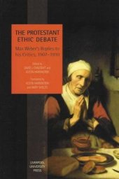 book The Protestant Ethic Debate: Weber’s Replies to His Critics, 1907-1910