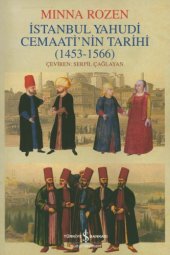 book İstanbul Yahudi Cemaati’nin Tarihi Oluşum Yılları (1453-1566)