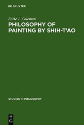 book Philosophy of Painting by Shih-T’ao: A Translation and Exposition of his Hua-P’u