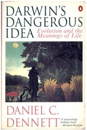 book Darwin’s Dangerous Idea - Evolution and the Meanings of Life