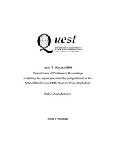 book Special Issue of Conference Proceedings containing the papers presented by postgraduates at the: Mitchell Conference 2008. Queen’s University Belfast