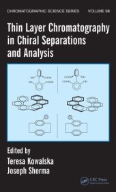 book Thin Layer Chromatography in Chiral Separations and Analysis