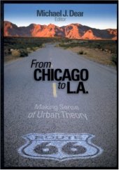 book From Chicago to L.A.: Making Sense of Urban Theory