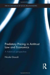 book Predatory Pricing in Antitrust Law and Economics: A Historical Perspective