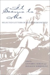 book It Seems to Me: Selected Letters of Eleanor Roosevelt