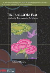 book The Ideals of the East: With Special Reference to the Art of Japan