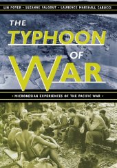 book The Typhoon of War: Micronesian Experiences of the Pacific War