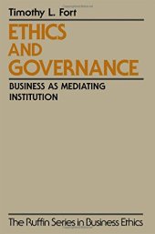 book Ethics and Governance: Business as Mediating Institution