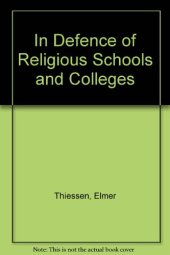 book In Defence of Religious Schools and Colleges