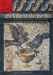 book Villa of the Birds: The Excavation and Preservation of the Kom al-Dikka Mosaics