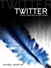 book Twitter: Social Communication in the Twitter Age