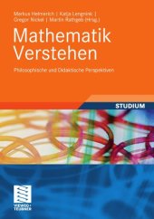 book Mathematik verstehen: Philosophische und didaktische Perspektiven