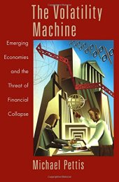 book The Volatility Machine: Emerging Economics and the Threat of Financial Collapse