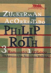 book Zuckerman acorrentado - 3 romances e 1 epíogo