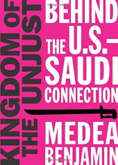 book Kingdom of the Unjust: Behind the U.S.-Saudi Connection