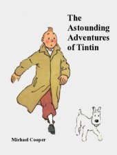 book The Astounding Adventures of Tintin