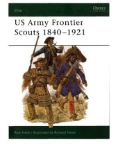 book US Army Frontier Scouts 1840-1921